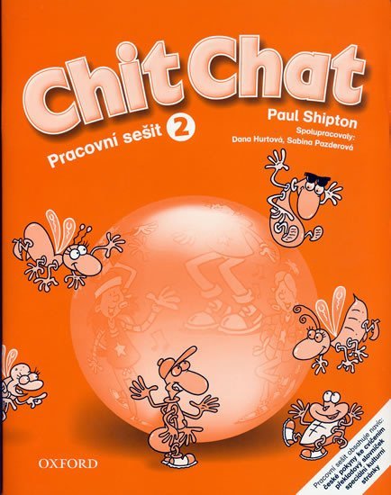 Levně Chit Chat 2 Pracovní Sešit - Paul Shipton