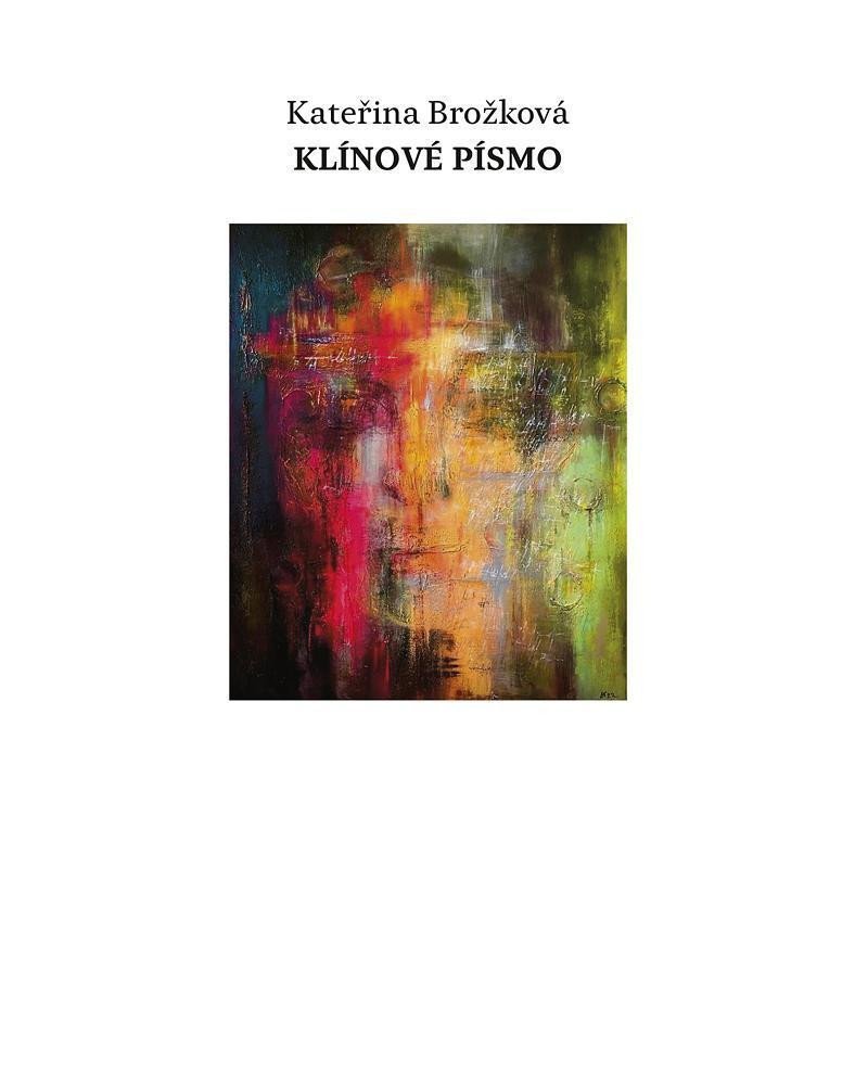 Levně Klínové písmo - Kateřina Brožková