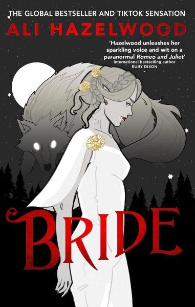 Bride: From the bestselling author of The Love Hypothesis - Ali Hazelwood