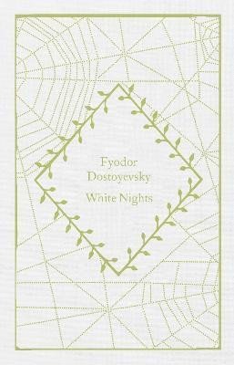 White Nights, 1. vydání - Fjodor Michajlovič Dostojevskij