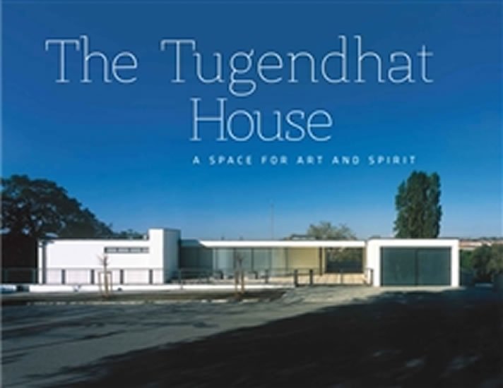 Levně The Tugendhat house - A Space for Art and Spirit - Jan Sedlák
