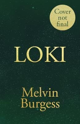 Levně Loki - Melvin Burgess