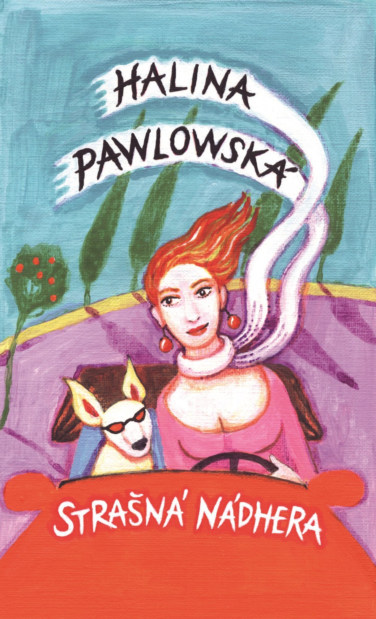 Levně Strašná nádhera - Halina Pawlowská