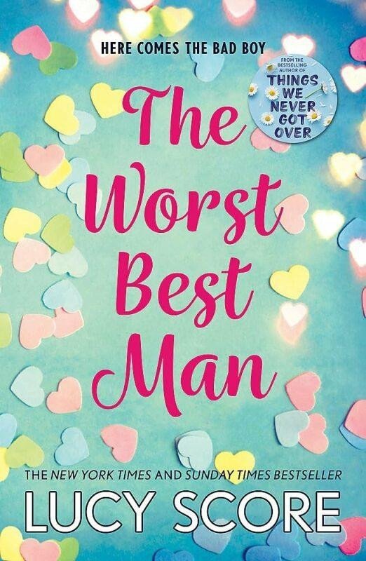 Levně The Worst Best Man: a hilarious and spicy romantic comedy from the author of Things We Never got Over - Lucy Score