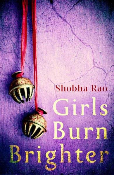 Levně Girls Burn Brighter - Shobha Rao