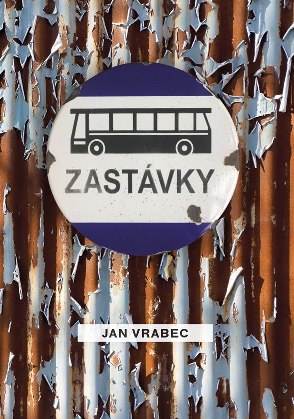 Levně Zastávky - Ján Vrabec