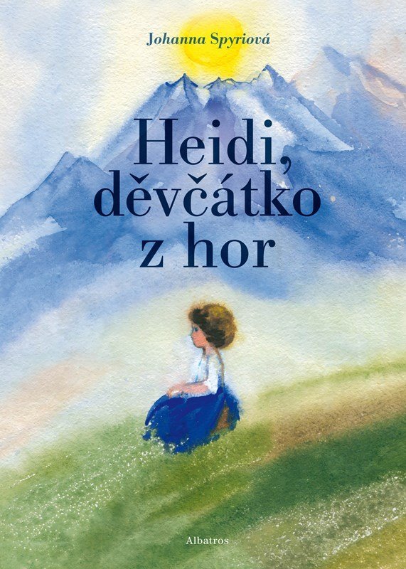 Heidi, děvčátko z hor, 5. vydání - Johanna Spyriová