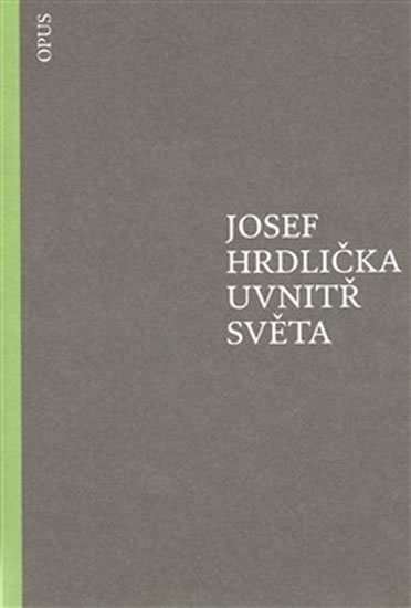 Levně Uvnitř světa - Josef Hrdlička