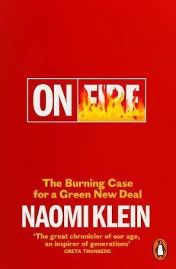 Levně On Fire : The Burning Case for a Green New Deal - Naomi Kleinová