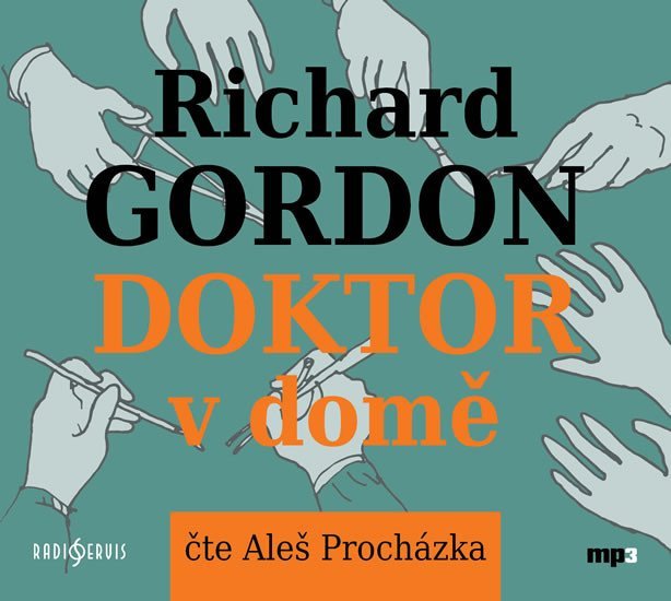Levně Doktor v domě - CDmp3 (Čte Aleš Procházka) - Richard Gordon