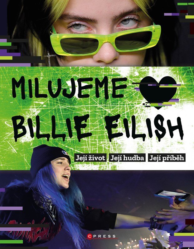 Levně Milujeme Billie Eilish! - kolektiv autorů