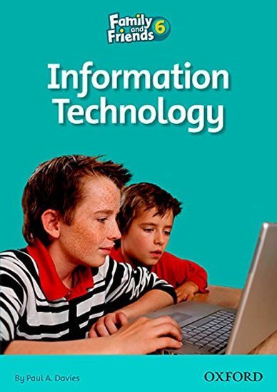 Levně Family and Friends Reader 6c Information Technology - Paul Davies