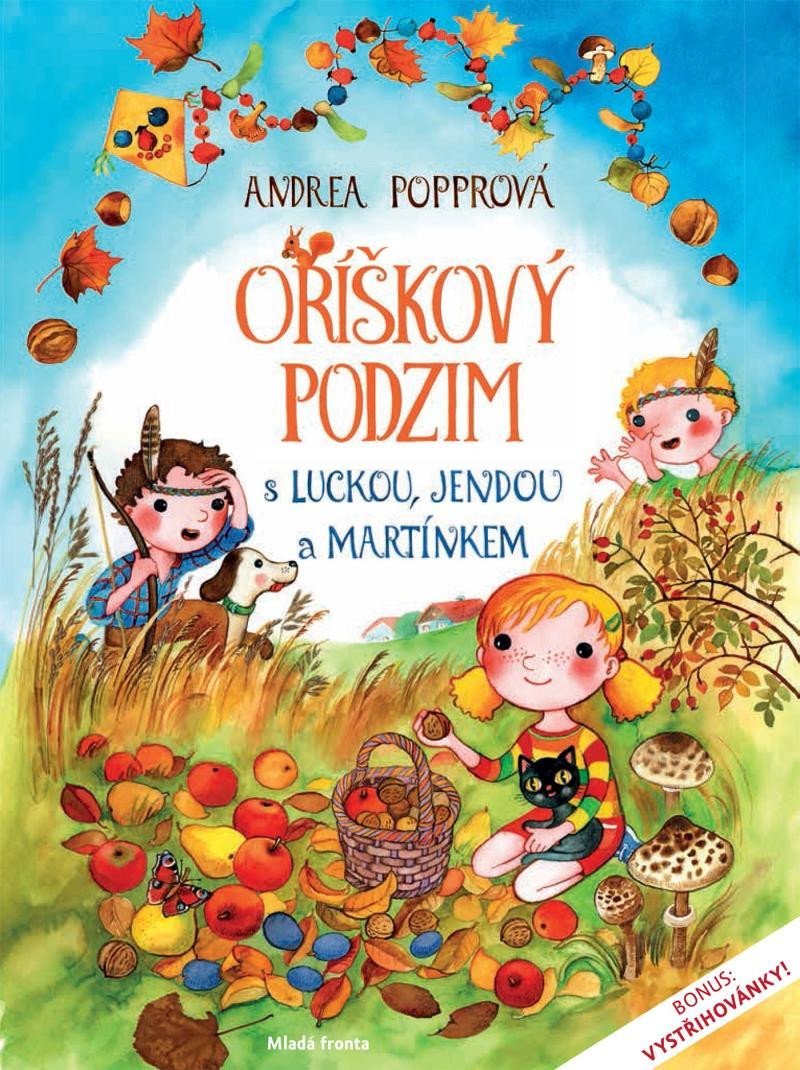 Levně Oříškový podzim s Luckou, Jendou a Martínkem - Andrea Popprová