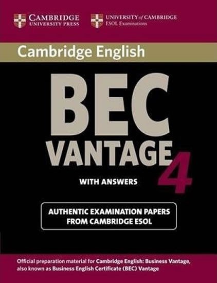 Levně Cambridge BEC 4 Vantage Student´s Book with answers : Examination Papers from University of Cambridge ESOL Examinations - autorů kolektiv