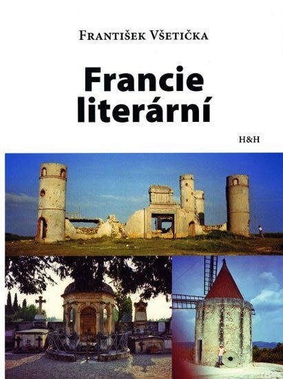 Levně Francie literární - František Všetička