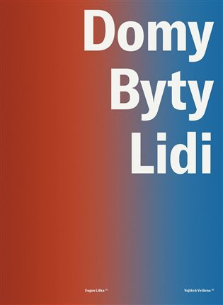 Levně Domy, byty, lidi - Eugen Liška