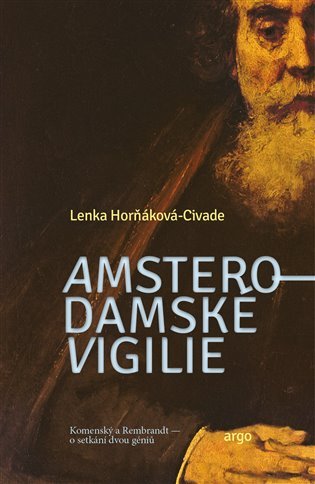 Levně Amsterodamské vigilie - Lenka Horňáková-Civade