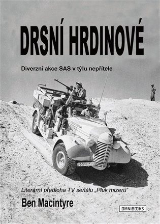 Levně Drsní hrdinové - Ben Macintyre