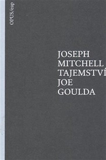 Levně Tajemství Joe Goulda - Joseph Mitchell