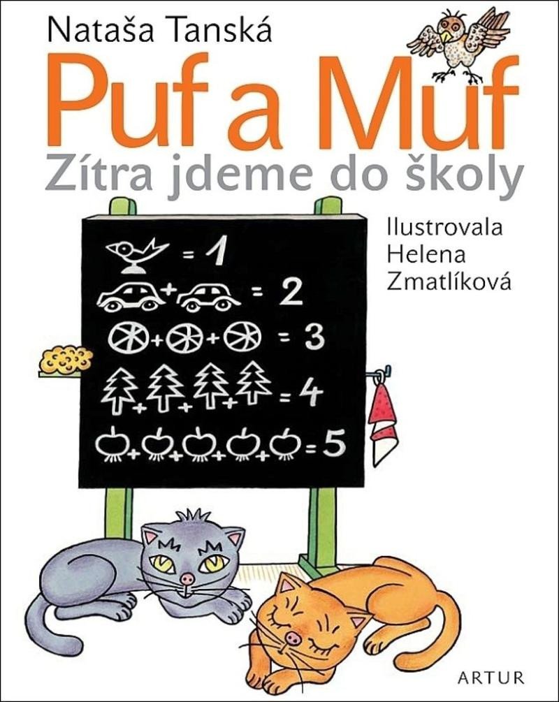 Levně Puf a Muf - zítra jdeme do školy, 3. vydání - Nataša Tanská