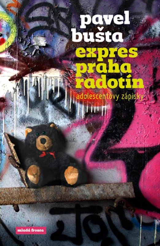 Expres Praha–Radotín - Adolescentovy zápisky - Pavel Bušta