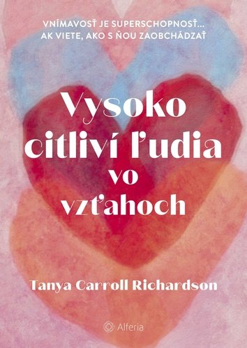 Levně Vysoko citliví ľudia vo vzťahoch - Tanya Carroll Richardson