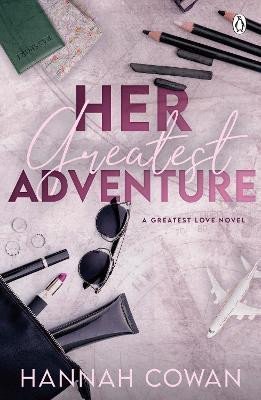 Levně Her Greatest Adventure - Hannah Cowan