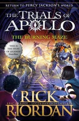 Levně The Burning Maze (The Trials of Apollo 3), 1. vydání - Rick Riordan