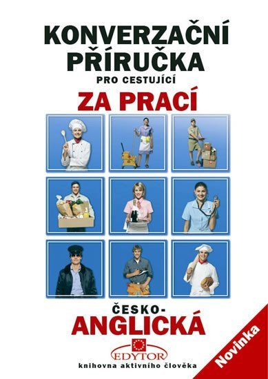 Levně Konverzační příručka pro cestující za prací - česko-anglická - Stanislav Górecki
