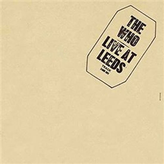 Levně The Who: Live At Leeds - LP - Who The