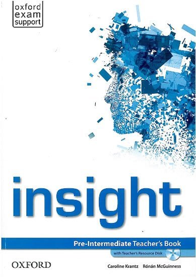 Insight Pre-intermediate Teacher´s Book with Teacher´s Resource Disc - Caroline Krantz