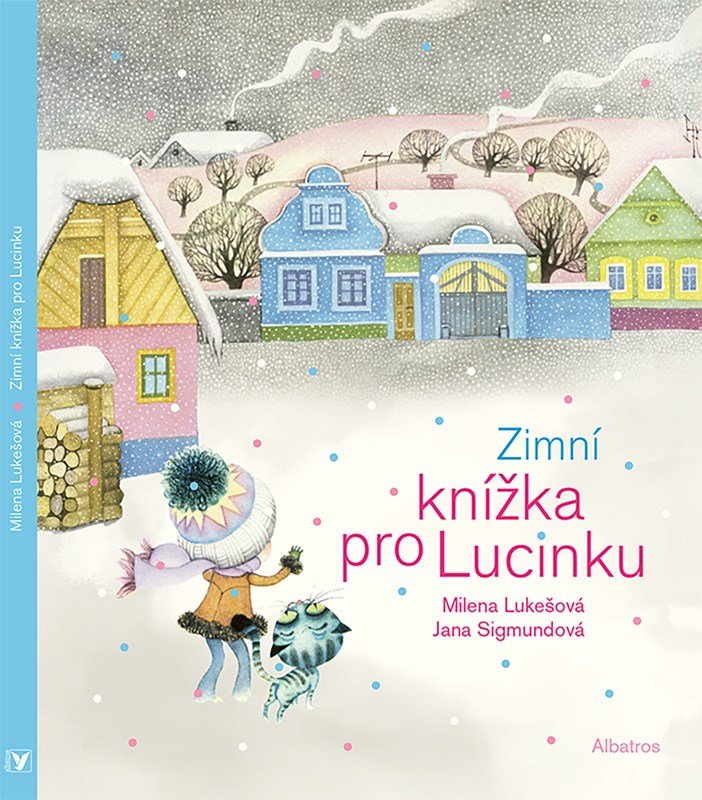 Levně Zimní knížka pro Lucinku, 3. vydání - Milena Lukešová