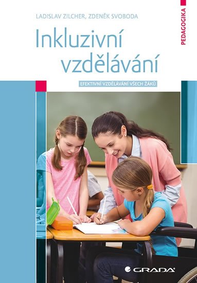 Levně Inkluzivní vzdělávání - Efektivní vzdělávání všech žáků - Zdeněk Svoboda