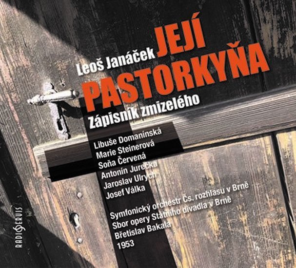 Její pastorkyňa / Zápisník zmizelého - 2 CD - Leoš Janáček