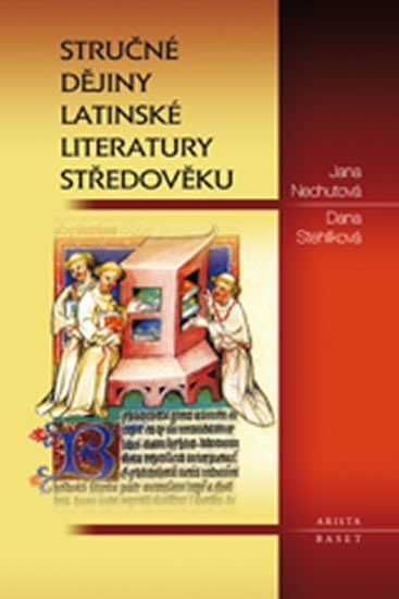 Stručné dějiny latinské literatury středověku - Jana Nechutová