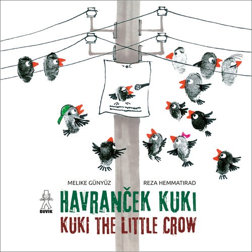 Levně Havranček Kuki Kuki the Little Crow - Melike Günyüz; Reza Hemmatirad