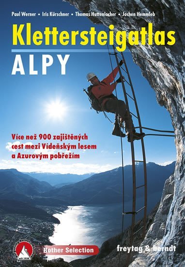 Levně Klettersteig Atlas Alpy: Více než 900 zajištěných cest mezi Vídeňským lesem a Azurovým pobřežím - autorů kolektiv