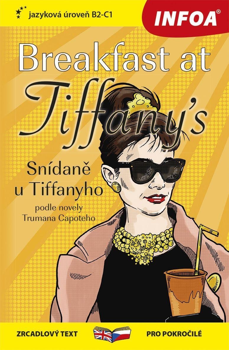 Snídaně u Tiffanyho / Breakfast at Tiffany´s - Zrcadlová četba (B2-C1) - Truman Capote