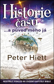 Historie času ...a původ mého já - Peter Hiett