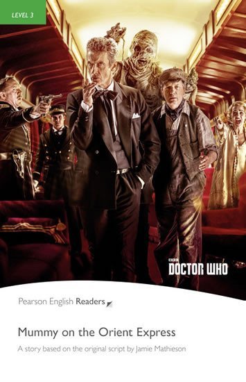 Levně PER | Level 3: Doctor Who: Mummy on the Orient Express - Jamie Mathieson