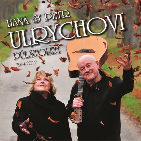 Levně Hana a Petr Ulrychovi - Půlstoletí 3CD - Petr Ulrych