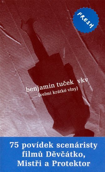 Levně VKV (velmi krátké vlny) - Benjamin Tuček