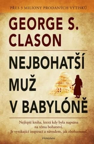 Levně Nejbohatší muž v Babylóně, 3. vydání - George S. Clason