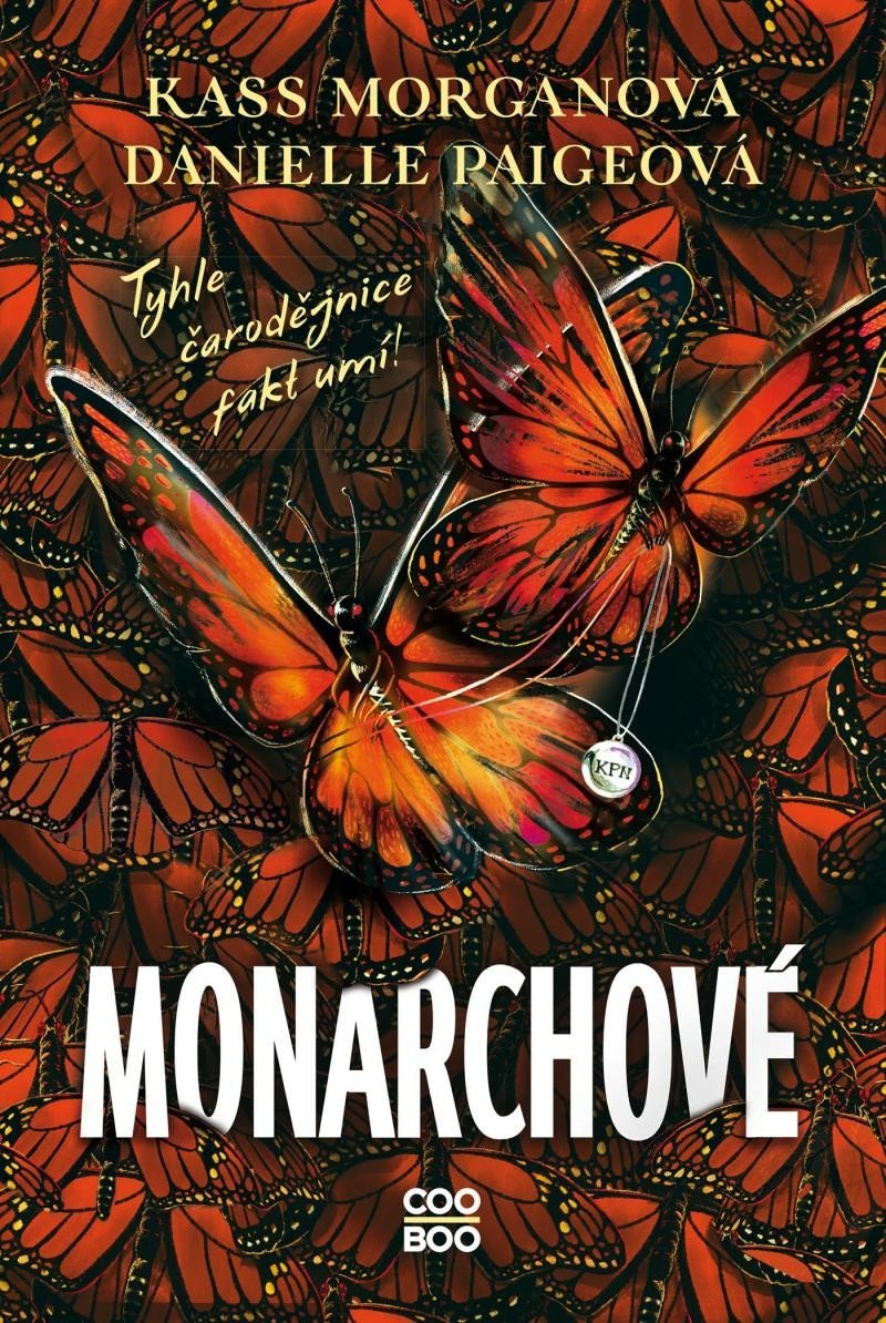 Levně Monarchové - Kass Morgan