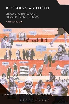 Levně Becoming a Citizen: Linguistic Trials and Negotiations in the UK - Kamran Khan