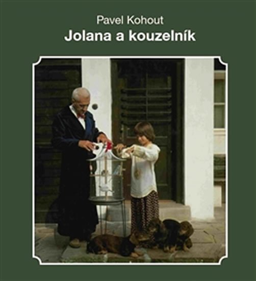 Levně Jolana a kouzelník - Pavel Kohout