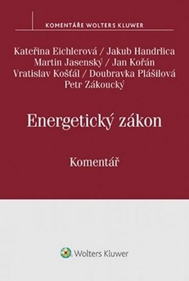 Energetický zákon: Komentář - kolektiv autorů