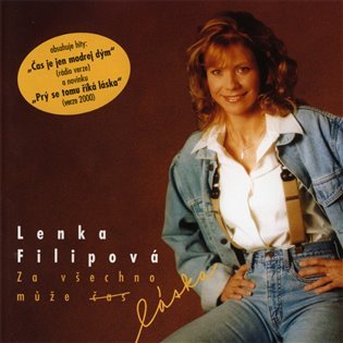Levně Za všechno může láska (CD) - Lenka Filipová