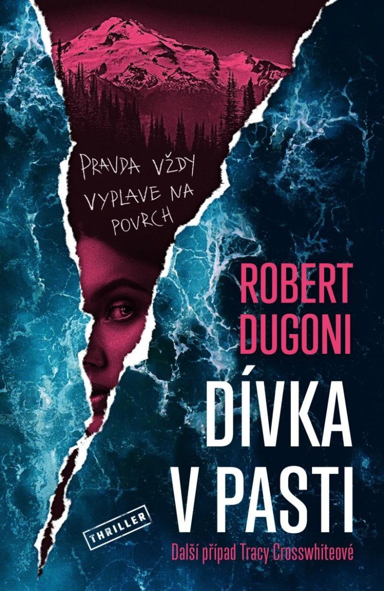 Dívka v pasti - Robert Dugoni