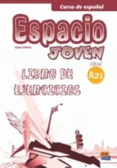 Levně Espacio joven A2.1 - Libro de ejercicios - VV.AA.